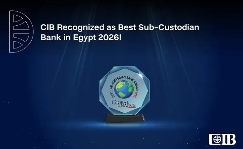 بنك CIB يحصد جائزة Best Sub-Custodian Bank in Egypt 2026 من جلوبال فاينانس